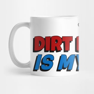 Dirt Biking Is My Life Mug